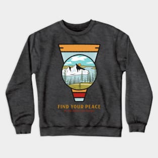 find your peace in the great outdoors Crewneck Sweatshirt